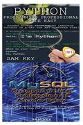 Python Programming Professional Made Easy & MYSQL Programming Professional Made Easy (en Inglés)