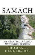 Samach: My heart is glad, and my tongue rejoices (en Inglés)