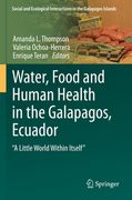 Water, Food and Human Health in the Galapagos, Ecuador: A Little World Within Itself