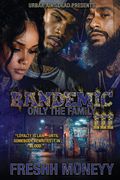 Bandemic 3. Only The Family (en Inglés)