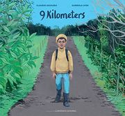 9 Kilometers (Stories From Latin America) 