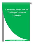 A Literature Review on Cold Cracking of Petroleum Crude Oil (en Inglés)