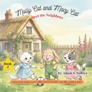 Molly Cat and Macy Cat Meet the Neighbors (en Inglés)