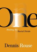 One: Healing the Racial Divide (en Inglés)