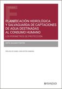 Planificación hidrológica y salvaguarda de captaciones de agua destinadas al consumo humano (in Spanish)