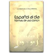 Español al Día. Normas de uso Común