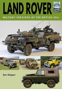 Land Rover: Military Versions of the British 4x4 (en Inglés)