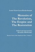 Memoirs of the Revolution, the Empire and the Restoration (en Inglés)