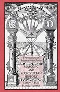 Masonic and Rosicrucian History: Foundations of Freemasonry Series 