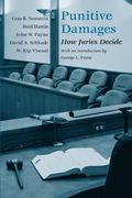 Punitive Damages: How Juries Decide