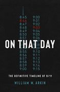 On That Day: The Definitive Timeline of 9 (en Inglés)