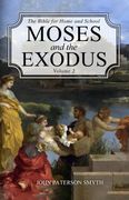 Moses and the Exodus (en Inglés)