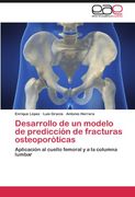 desarrollo de un modelo de predicci n de fracturas osteopor ticas
