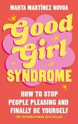 Good Girl Syndrome (en Inglés)