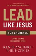 Lead Like Jesus for Churches: A Modern Day Parable for the Church (en Inglés)
