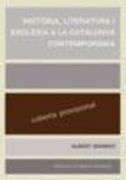 HISTORIA, LITERATURA I ESGLESIA A LA CATALUNYA CONTEMPORANIA (En papel)