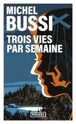 Trois Vies par Semaine (en Francés)
