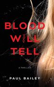 Blood Will Tell (en Inglés)