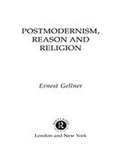 Postmodernism, Reason and Religion 