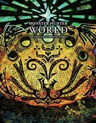 Monster Hunter: World - Official Complete Works 