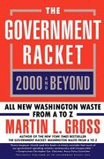 the government racket 2000 and beyond