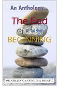The end of a new Beginning (en Inglés)