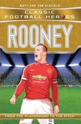 Rooney: From the Playground to the Pitch (en Inglés)