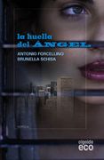 La huella del ángel (Algaida Literaria - Eco)