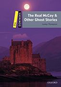 Dominoes 1. The Real Mccoy & Other Ghost Stories mp3 Pack (en Inglés)