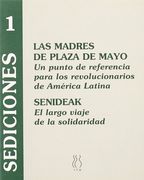 Las Madres de la Plaza de Mayo (Sediciones)