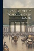 Geschichte des Norddeutschen Lloyd (en Alemán)