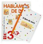 hablamos de dios, 3 educación primaria