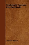 fieldbook of american trees and shrubs (en Inglés)