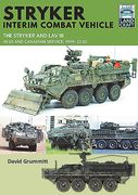 Stryker Interim Combat Vehicle: The Stryker and Lav III in Us and Canadian Service, 1999-2020 (en Inglés)