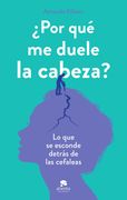 ¿Por qué me duele la cabeza?