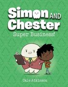Super Business! (Simon and Chester Book #6) (en Inglés)