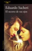 El secreto de sus ojos - Eduardo Sacheri - ALFAGUARA