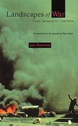 landscapes of war: from sarajevo to chechnya
