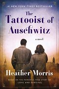 The Tattooist of Auschwitz: A Novel (en Inglés)