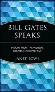 bill gates speaks: insight from the world's greatest entrepreneur (en Inglés)