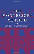 Montessori Method (Economy Editions) (en Inglés)