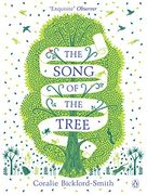 The Song of the Tree: Coralie Bickford-Smith (en Inglés)