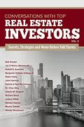 Conversations With top Real Estate Investors Vol. 3: Volume 3 (en Inglés)