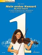 Mein erstes Konzert. Violine und Klavier: 22 leichte Vortragsstücke aus 5 Jahrhunderten. Partitur und Stimme
