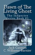 Dawn of The Living Ghost (en Inglés)
