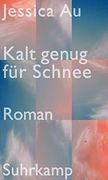 Kalt Genug für Schnee: Roman | ein Filigraner und Berührender Japanroman (en Alemán)