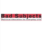 Bad Subjects: Political Education for Everyday Life (en Inglés)