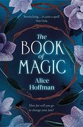 The Book of Magic: 4 (The Practical Magic Series) (en Inglés)