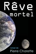 Rêve mortel (en Francés)