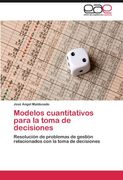 modelos cuantitativos para la toma de decisiones (en Inglés)